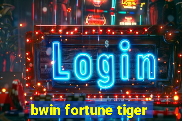 bwin fortune tiger